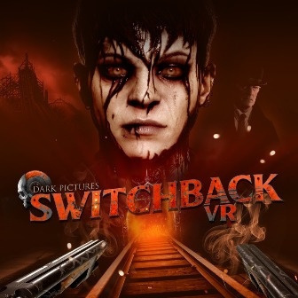 The Dark Pictures:  Switchback  VR